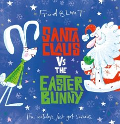 Santa Claus vs The Easter Bunny - Blunt, Fred