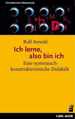 Ich lerne, also bin ich - Arnold, Rolf