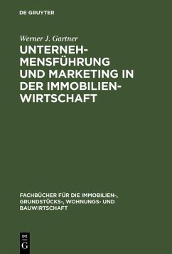 Unternehmensführung und Marketing in der Immobilienwirtschaft (eBook, PDF) - Gartner, Werner J.