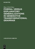 Formal versus explanatory generalizations in generative transformational grammar (eBook, PDF)