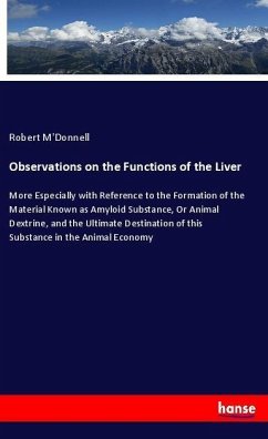 Observations on the Functions of the Liver - M'Donnell, Robert