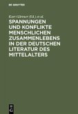 Spannungen und Konflikte menschlichen Zusammenlebens in der deutschen Literatur des Mittelalters (eBook, PDF)