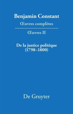 De la Justice politique (1798-1800), d'aprés l'«Enyuiry Concerning Political Justice» de William Godwin (eBook, PDF)