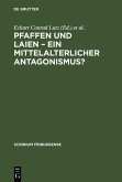 Pfaffen und Laien - Ein mittelalterlicher Antagonismus? (eBook, PDF)