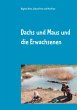 Dachs und Maus und die Erwachsenen - Bild 1
