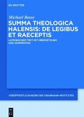 Summa theologica Halensis: De legibus et praeceptis (eBook, PDF)