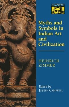 Myths and Symbols in Indian Art and Civilization (eBook, PDF) - Zimmer, Heinrich Robert
