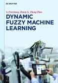 Dynamic Fuzzy Machine Learning (eBook, ePUB)