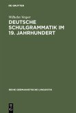 Deutsche Schulgrammatik im 19. Jahrhundert (eBook, PDF)