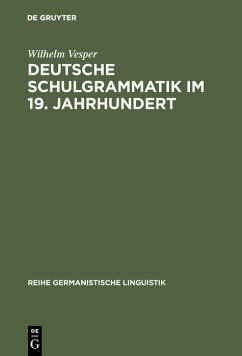 Cover Deutsche Schulgrammatik im 19. Jahrhundert (eBook, PDF)