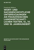 Wort- und sachgeschichtliche Untersuchungen an französischen landwirtschaftlichen Texten, 13., 14. und 18. Jahrhundert (eBook, PDF)