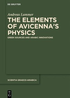 The Elements of Avicenna's Physics (eBook, ePUB) - Lammer, Andreas