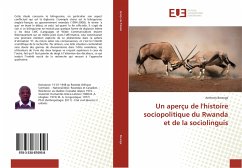 Un aperçu de l'histoire sociopolitique du Rwanda et de la sociolinguis - Bwenge, Anthony