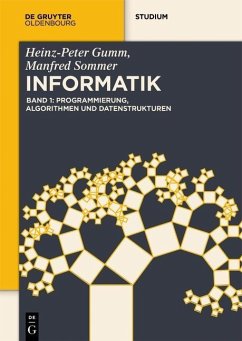 Programmierung, Algorithmen und Datenstrukturen (eBook, ePUB) - Gumm, Heinz-Peter; Sommer, Manfred