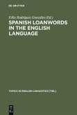 Spanish Loanwords in the English Language (eBook, PDF)