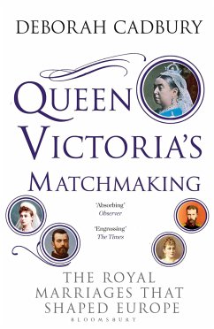 Queen Victoria's Matchmaking - Cadbury, Ms Deborah