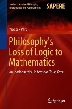 Philosophy's Loss of Logic to Mathematics - Park, Woosuk
