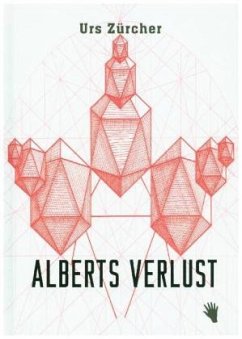 Alberts Verlust - Zürcher, Urs