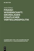 Finanzwissenschaft: Grundlagen staatlicher Verteilungspolitik (eBook, PDF)