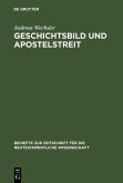 Geschichtsbild und Apostelstreit (eBook, PDF)