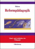 Reformpädagogik in Geschichte und Gegenwart (eBook, PDF)