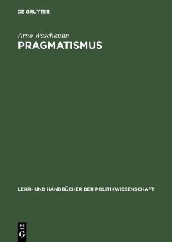 Pragmatismus (eBook, PDF) - Waschkuhn, Arno