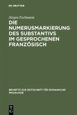 Die Numerusmarkierung des Substantivs im gesprochenen Französisch (eBook, PDF)