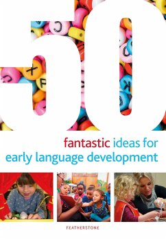 50 Fantastic Ideas for Early Language Development - Scanlan, Dr Mary