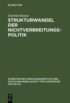 Strukturwandel der Nichtverbreitungspolitik (eBook, PDF) - Krause, Joachim