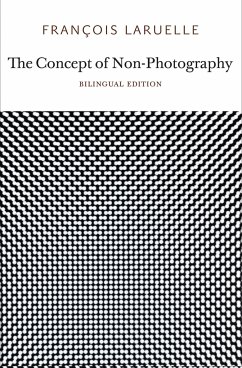 The Concept of Non-Photography - Laruelle, Francois