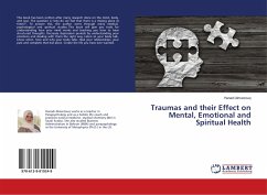 Traumas and their Effect on Mental, Emotional and Spiritual Health
