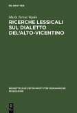 Ricerche lessicali sul dialetto del'Alto-Vicentino (eBook, PDF)