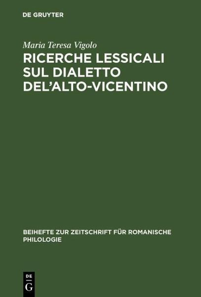 Ricerche lessicali sul dialetto del'Alto-Vicentino (eBook, PDF)