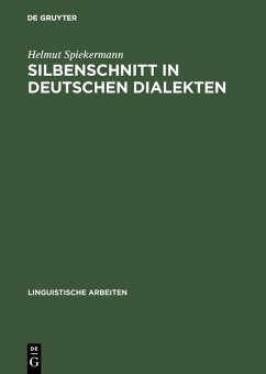 Silbenschnitt in deutschen Dialekten (eBook, PDF) - Spiekermann, Helmut