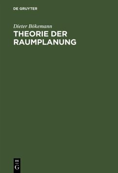 Theorie der Raumplanung (eBook, PDF) - Bökemann, Dieter