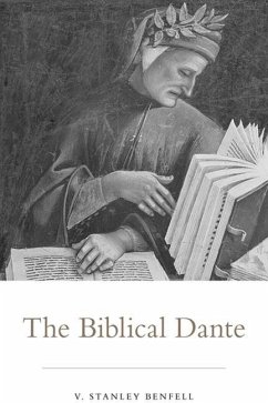 The Biblical Dante (eBook, PDF) - Benfell, Iii; Stanley, V.