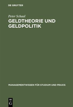 Geldtheorie und Geldpolitik (eBook, PDF) - Schaal, Peter