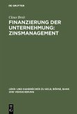 Finanzierung der Unternehmung: Zinsmanagement (eBook, PDF)