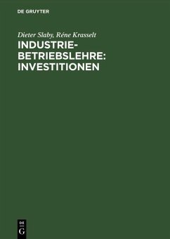 Industriebetriebslehre: Investitionen (eBook, PDF) - Slaby, Dieter; Krasselt, Réne