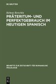 Präteritum- und Perfektgebrauch im heutigen Spanisch (eBook, PDF)