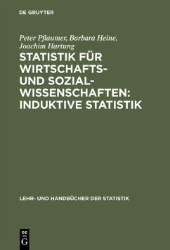Statistik für Wirtschafts- und Sozialwissenschaften: Induktive Statistik (eBook, PDF) - Pflaumer, Peter; Heine, Barbara; Hartung, Joachim