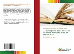As concepções dos Sujeitos no contexto da Licenciatura em Matemática - Silva Santos, Pamella Aleska;Quadros, Vera Cristina