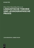 Linguistische Theorie und lexikographische Praxis (eBook, PDF)