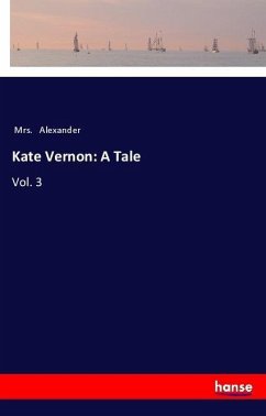 Kate Vernon: A Tale - Alexander