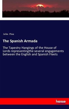 The Spanish Armada - Pine, John