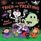 I Went Trick-or-Treating I Went Trick-or-Treating
