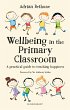 Wellbeing in the Primary Classroom - Bild 1