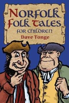 Norfolk Folk Tales for Children - Tonge, Dave