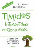 Tímidos, introvertidos, vergonzosos... (eBook, ePUB) Tímidos, introvertidos, vergonzosos... (eBook, ePUB)