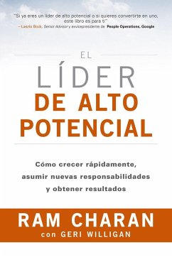 El Líder de Alto Potencial (the High-Potential Leader Spanish Edition) - Charan, Ram